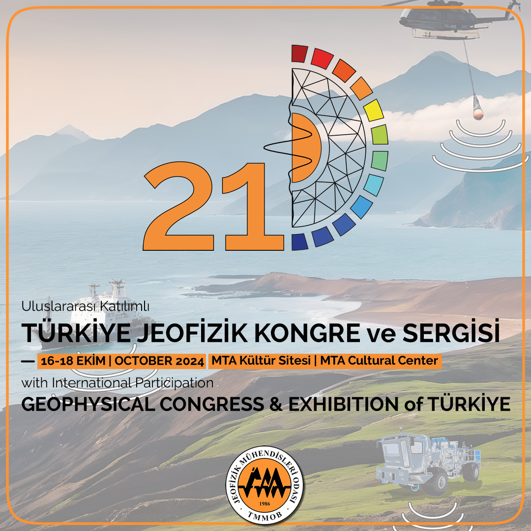 21. Türkiye Jeofizik Kongre ve Sergisi 16-18 Ekim 2024 tarihlerinde MTA Genel Müdürlüğü Kültür Sitesi'nde düzenlenecektir.