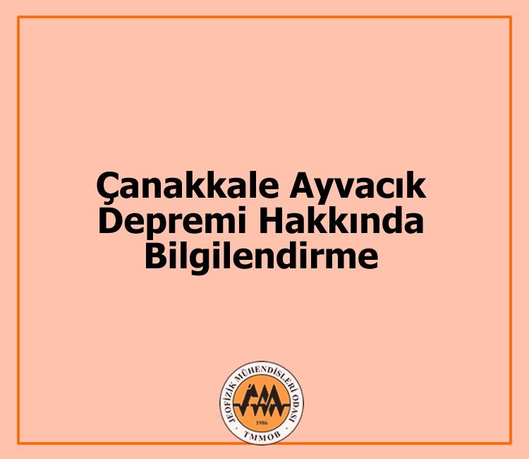 Çanakkale Ayvacık Depremi Hakkında Bilgilendirme